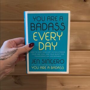 You Are a Badass Every Day Book by Jen Sincero